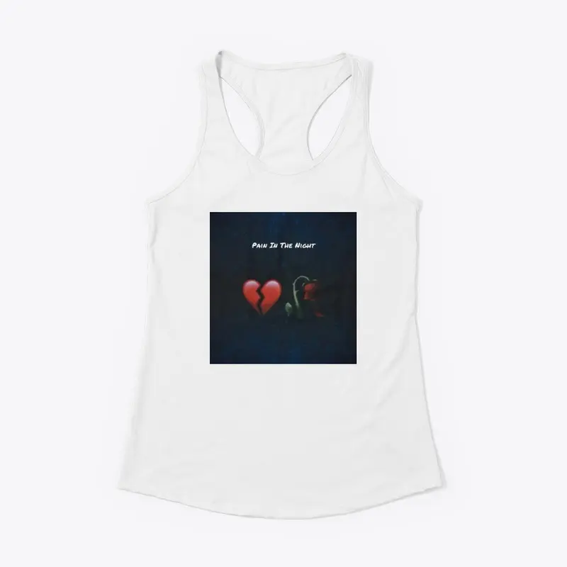 Pain In the Night Women's Tank 